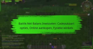 Battle.Net Balans Inwisselen: Cadeaukaart opties, Online aankopen, Fysieke winkels