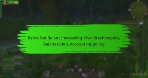 Battle.Net Balans Inwisseling: Overdrachtsopties, Balans delen, Accountkoppeling