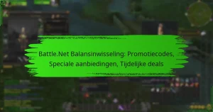 Battle.Net Balansinwisseling: Promotiecodes, Speciale aanbiedingen, Tijdelijke deals